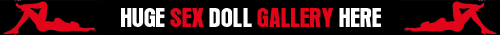 Huge Sex Doll Gallery